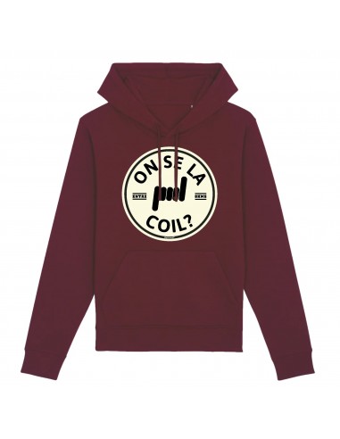 ON SE LA COIL ? / HOODIE UNISEXE à prix réduit toute l'année